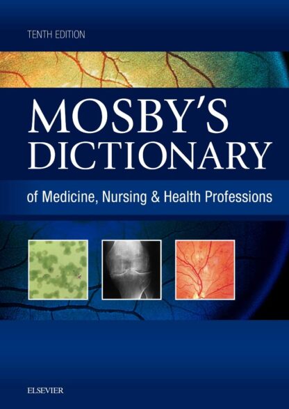 Mosby's Dictionary of Medicine, Nursing & Health Professions 10th Edition (PDF Instant Download)