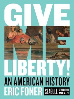 Ebook – Give Me Liberty! An American History ? Volume 1 (Seagull 6th Edition) (PDF Instant Download) (PDF Instant Download)