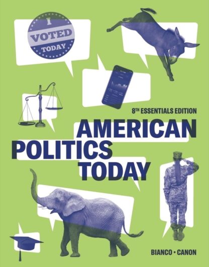 American Politics Today 8th Essentials Edition (PDF Instant Download)