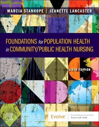 Foundations for Population Health in Community/Public Health Nursing 6th Edition (PDF Instant Download)