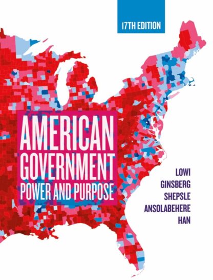 American Government: Power and Purpose 17th Edition (PDF Instant Download)