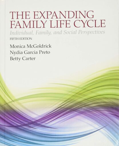 The Expanding Family Life Cycle: Individual, Family, and Social Perspectives 5th edition (PDF Instant Download)