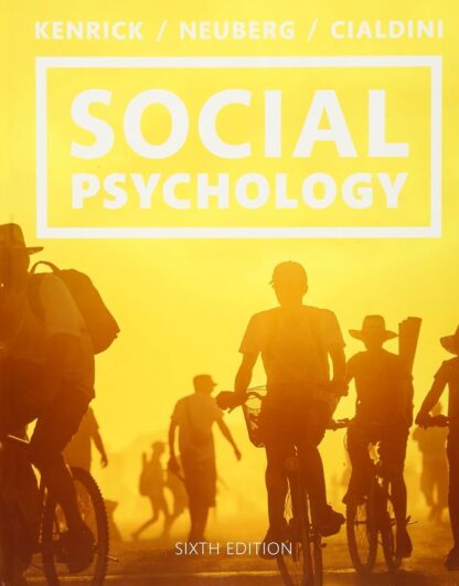 Social Psychology: Goals in Interaction 6th Edition (PDF Instant Download)