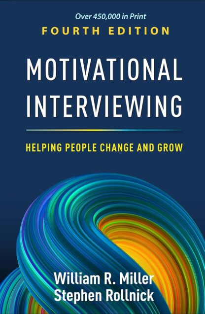 Motivational Interviewing: Helping People Change and Grow 4th edition (PDF Instant Download)