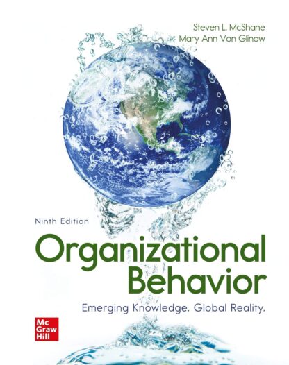 Organizational Behavior: Emerging Knowledge. Global Reality 9th Edition (PDF Instant Download)