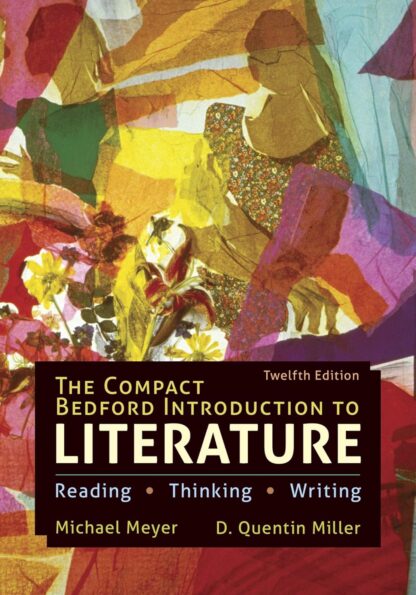 The Compact Bedford Introduction to Literature: Reading, Thinking, and Writing 12th Edition (PDF Instant Download)