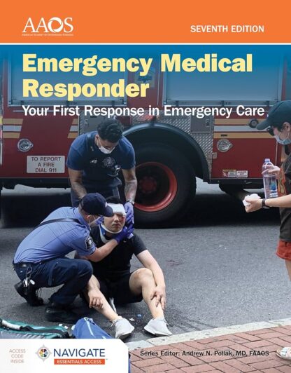 Emergency Medical Responder: Your First Response in Emergency Care 7th Edition (PDF Instant Download)