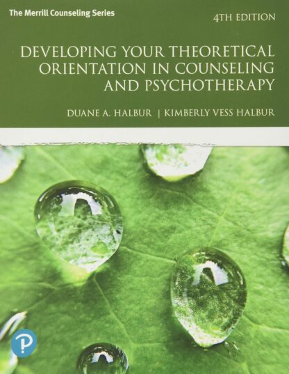 Developing Your Theoretical Orientation in Counseling and Psychotherapy 4th Edition (PDF Instant Download)