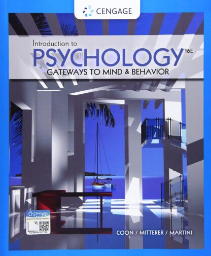 Introduction to Psychology: Gateways to Mind and Behavior 16th Edition (PDF Instant Download)