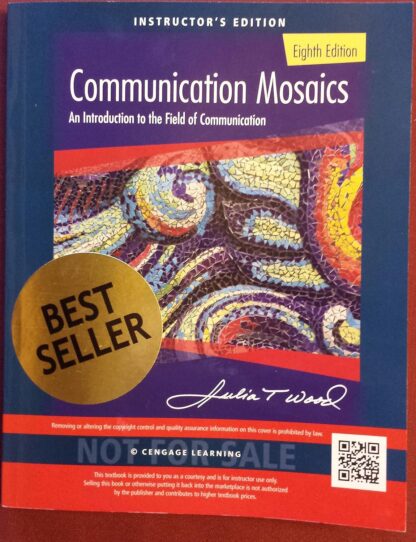 Communication Mosaics: An Introduction to the Field of Communication 8th Edition (PDF Instant Download)