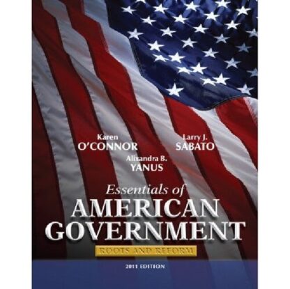 Essentials of American Government: Roots and Reform (PDF Instant Download)