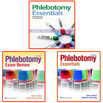 Phlebotomy Essentials, Phlebotomy Exam Review, 6th and 7th Editions all PDF Versions