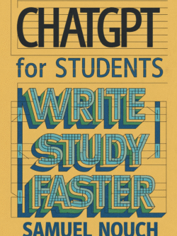 ChatGPT for Students: Write Better, Study Faster (PDF Instant Download)